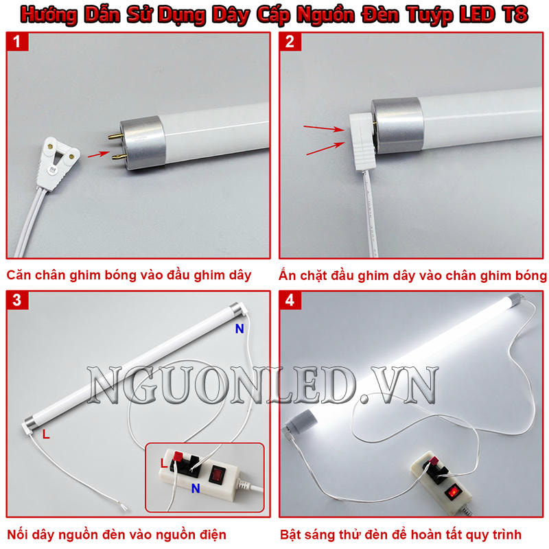 Hướng dẫn sử dụng dây cấp nguồn đèn tuýp LED T8 qua các bước căn chân bóng, gắn đầu ghim, nối nguồn và thử sáng