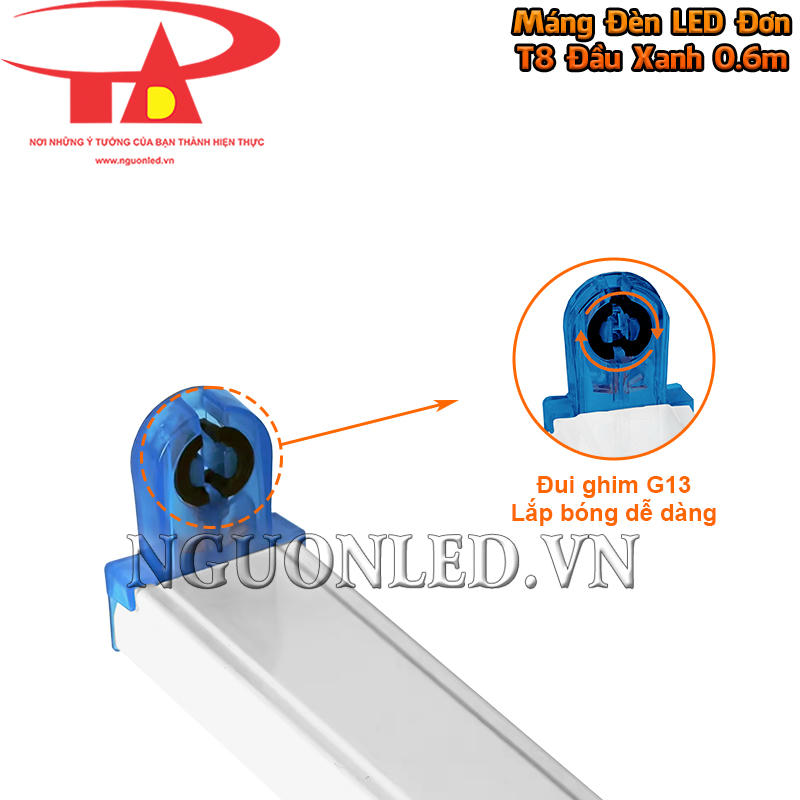 Máng đèn LED 6 tấc đơn đầu xanh sử dụng đầu giữ G13 xoay để lắp, cố định và tháo bóng T8 khi cần