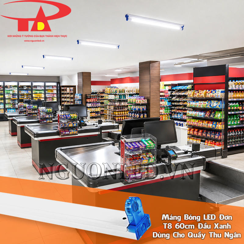 Máng đèn LED T8 đơn 0.6m đầu xanh đặt trên khu thanh toán, tập trung ánh sáng vào mặt quầy và thiết bị