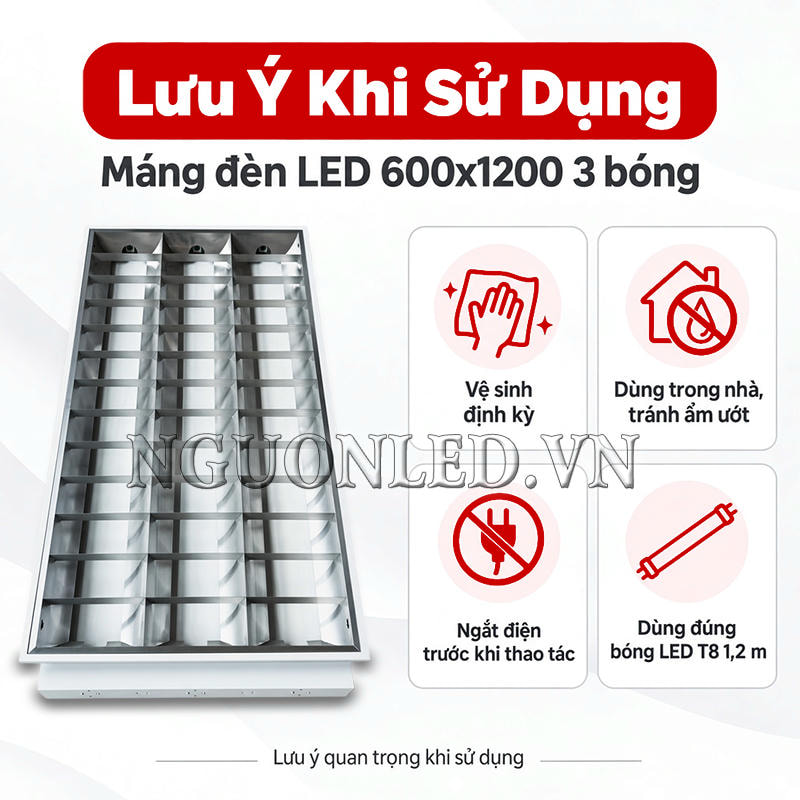 Lưu ý khi sử dụng máng đèn LED xương cá 600x1200 3 bóng để đảm bảo an toàn