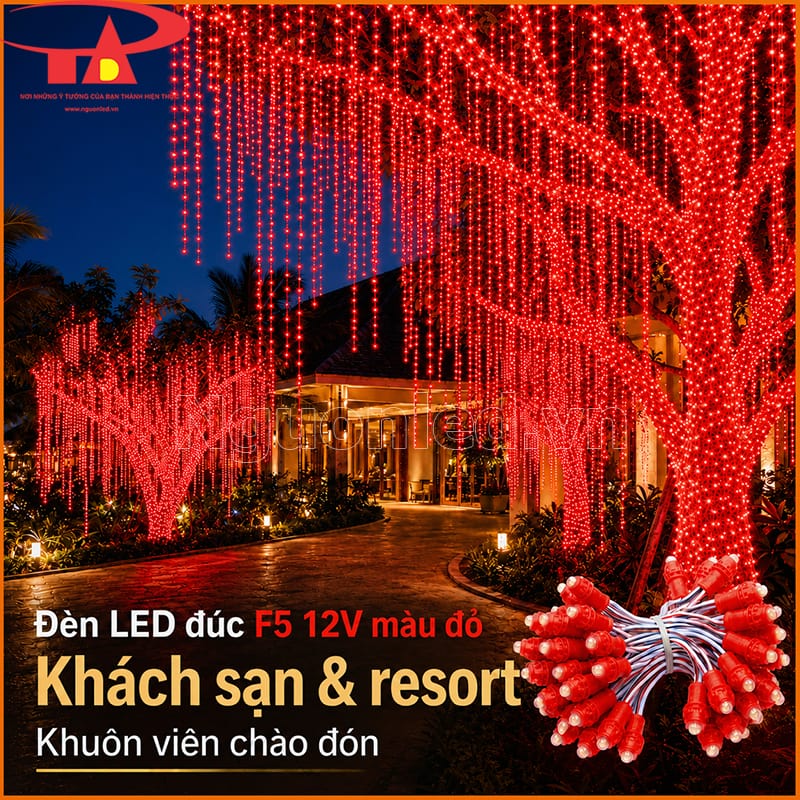 Đèn LED đúc F5 12V đỏ quấn cây trong khuôn viên khách sạn và resort ban đêm 