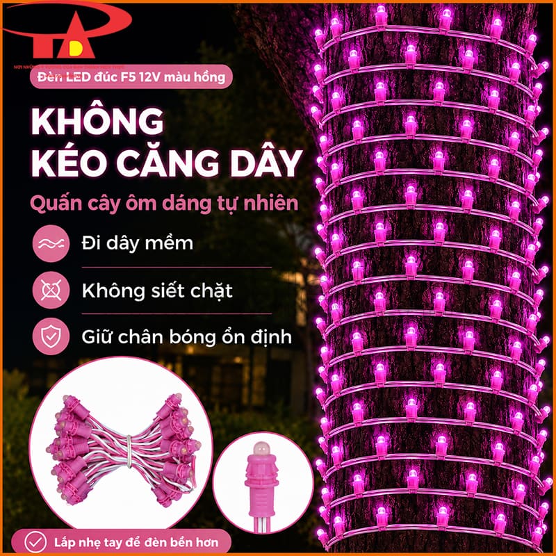 Đèn LED đúc F5 12V màu hồng quấn thân cây, không kéo căng dây khi thi công
