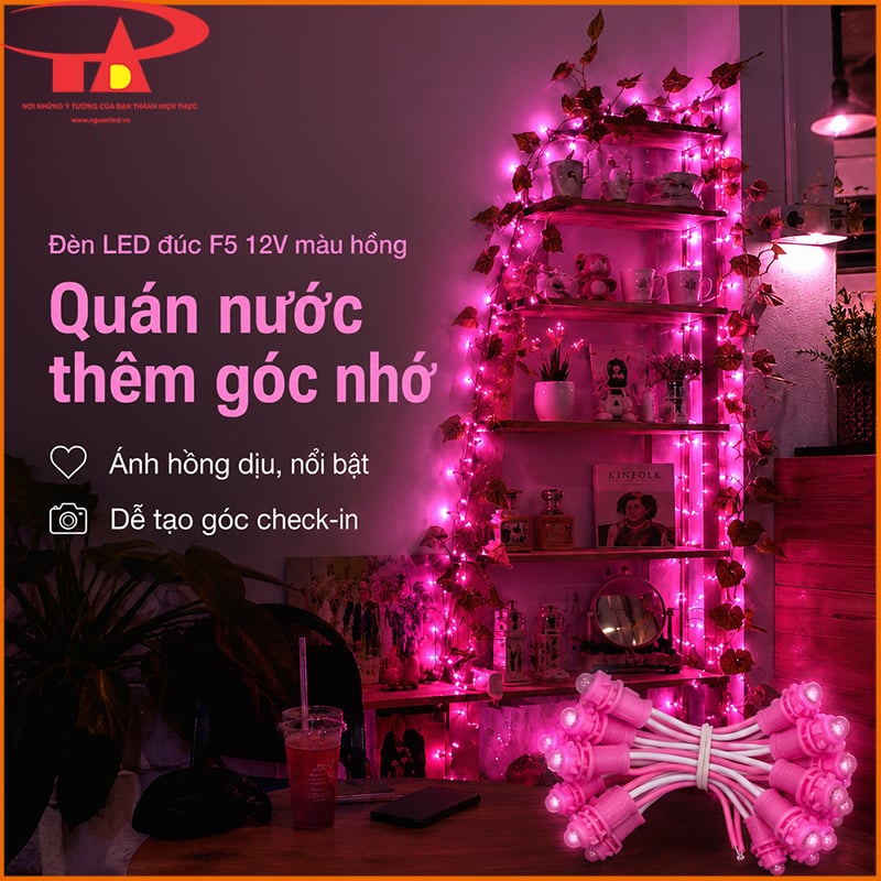 Đèn LED đúc F5 12V màu hồng trang trí kệ decor trong quán nước