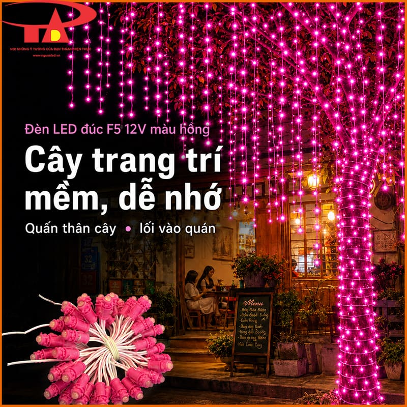 Led đúc quấn cây F5 đế 9mm 12V màu hồng trang trí thân cây và lối vào quán