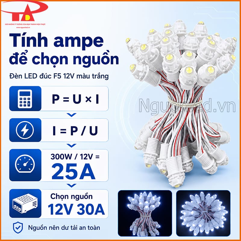 Đèn LED đúc F5 12V màu trắng với công thức 300W chia 12V bằng 25A