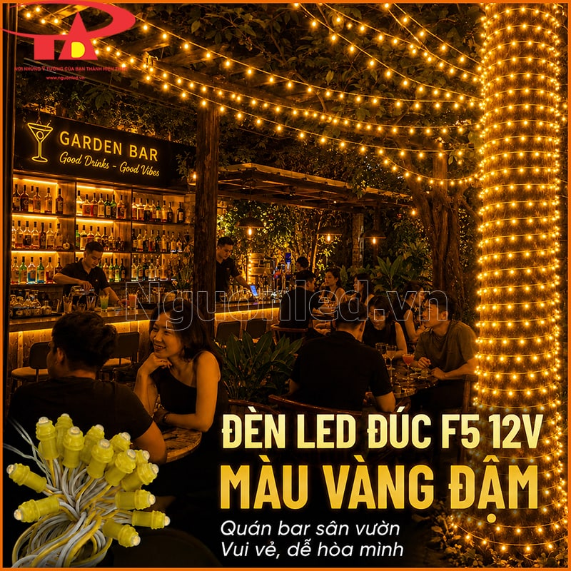 Đèn LED đúc F5 12V ánh sáng vàng đậm trang trí quán bar sân vườn 