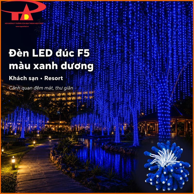 Đèn LED đúc F5 12V màu xanh dương trang trí khách sạn, resort và cảnh quan đêm