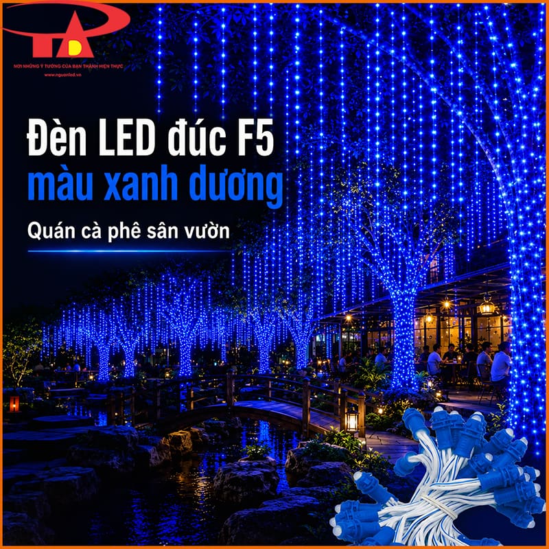 LED đúc F5 12V màu xanh dương trang trí quán cà phê sân vườn có hồ nước