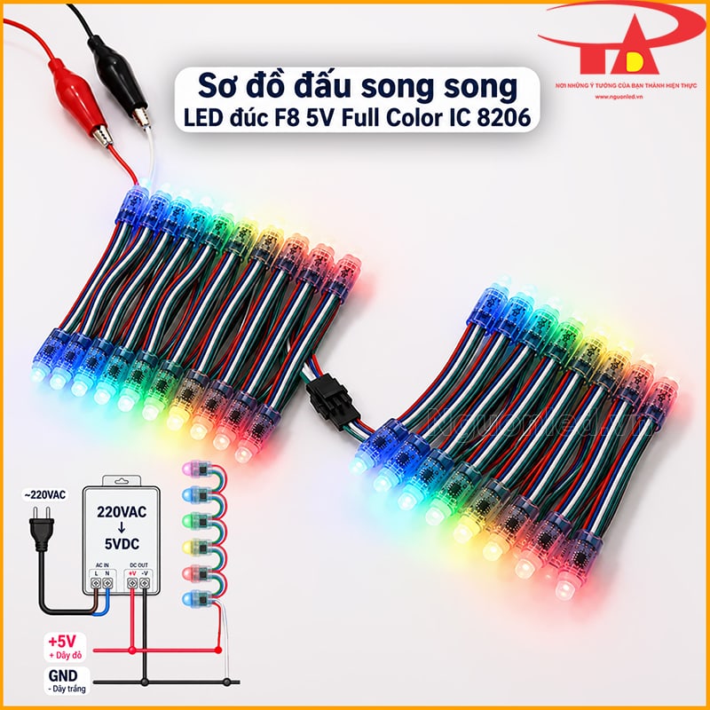 LED đúc F8 5V Full Color IC 8206 với sơ đồ đấu song song qua nguồn 5V DC