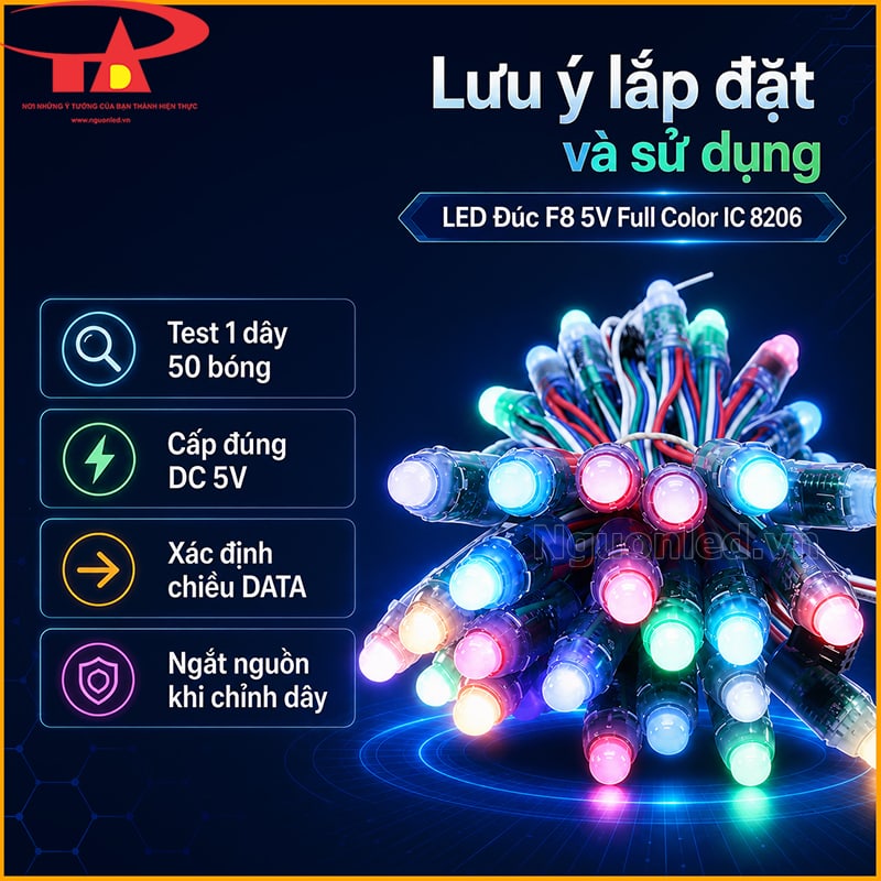 LED đúc F8 5V Full Color IC 8206 với lưu ý thử dây, kiểm tra DATA và đo điện áp cuối tuyến