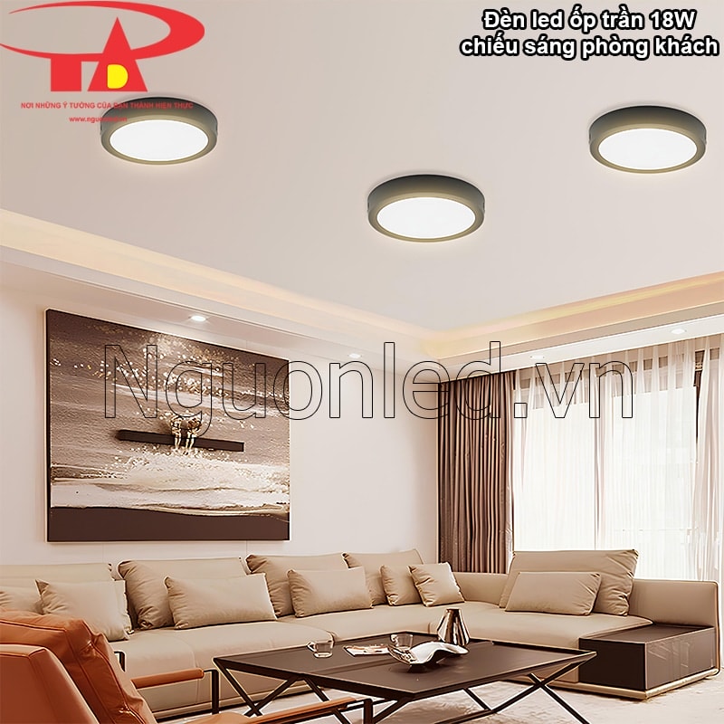 Phòng khách thêm ấm cúng, sang trọng với ánh sáng hài hòa từ đèn led ốp trần 18w trung tính
