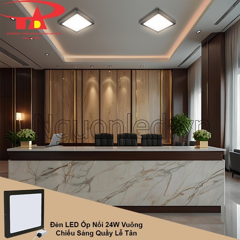 Đèn led ốp trần vuông tạo điểm nhấn thẩm mỹ tại khu vực quầy lễ tân chuyên nghiệp
