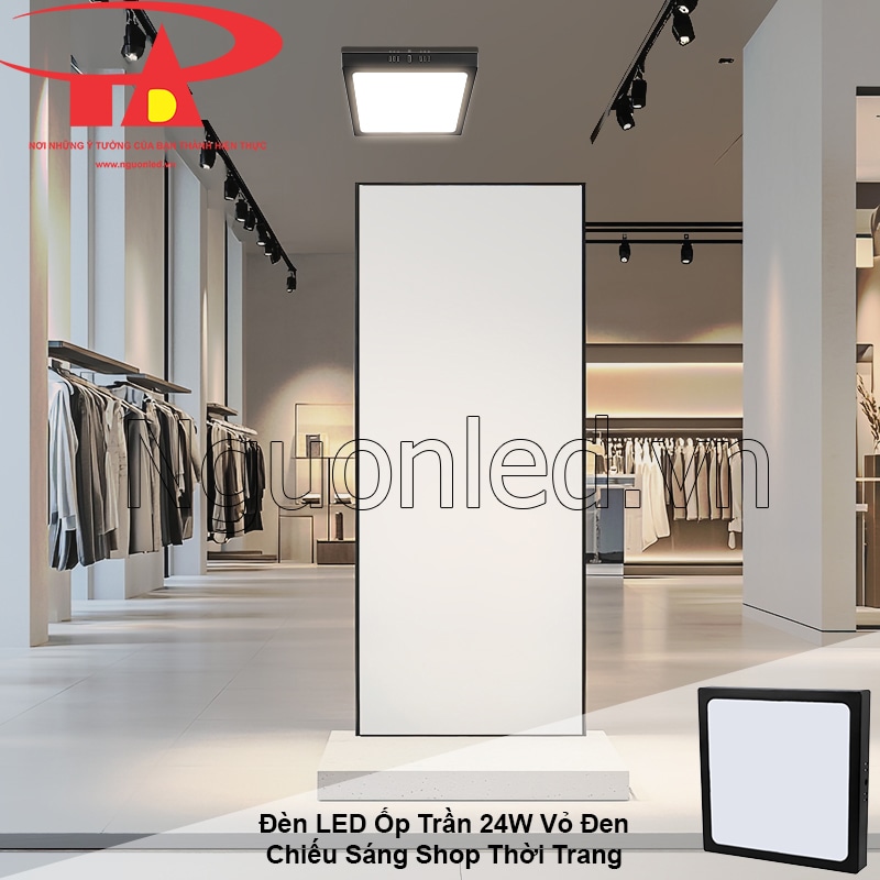 Ánh sáng trung tính 4000K từ đèn LED ốp trần vuông giúp khách hàng dễ dàng lựa chọn trang phục