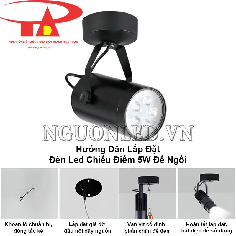 Hướng dẫn lắp đặt đèn led chiếu điểm 5W đế ngồi chi tiết, đơn giản