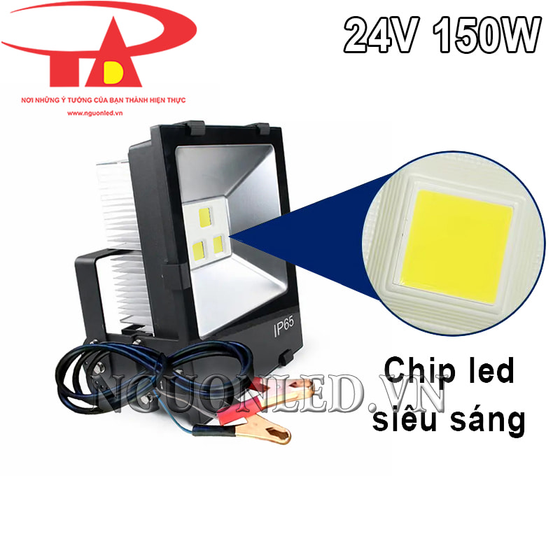 Đèn led pha đầu vào 24V 150W siêu sáng