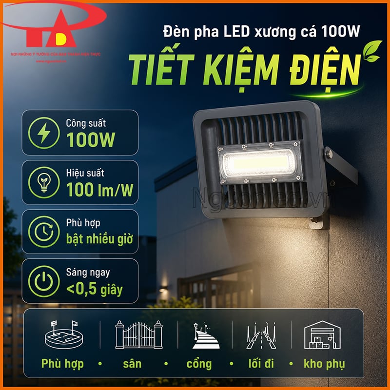 Đèn pha LED 100W xương cá tiết kiệm điện với hiệu suất 100 lm/W và khởi động dưới 0,5 giây