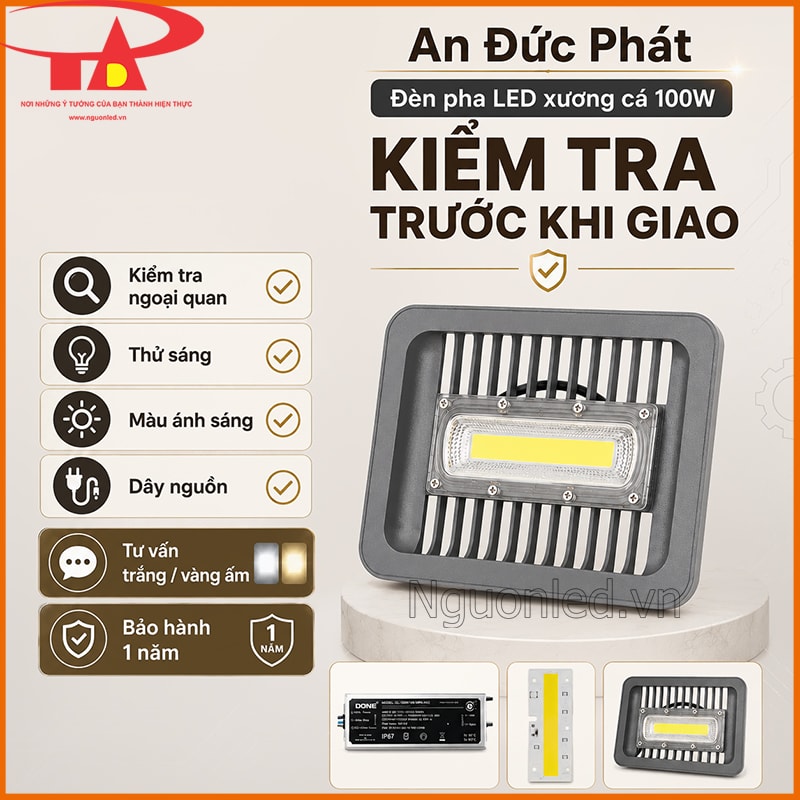 Đèn pha LED xương cá 100W An Đức Phát kiểm tra ngoại quan, thử sáng và màu ánh sáng