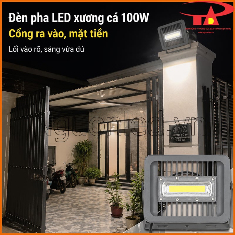 Đèn pha LED xương cá 100W chiếu sáng cổng ra vào và mặt tiền nhà vào ban đêm