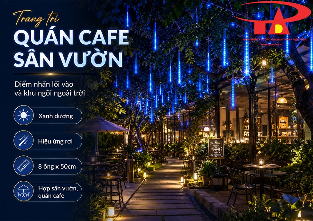 Đèn LED sao băng màu xanh dương trang trí quán cafe sân vườn vào ban đêm với ống thả màu xanh